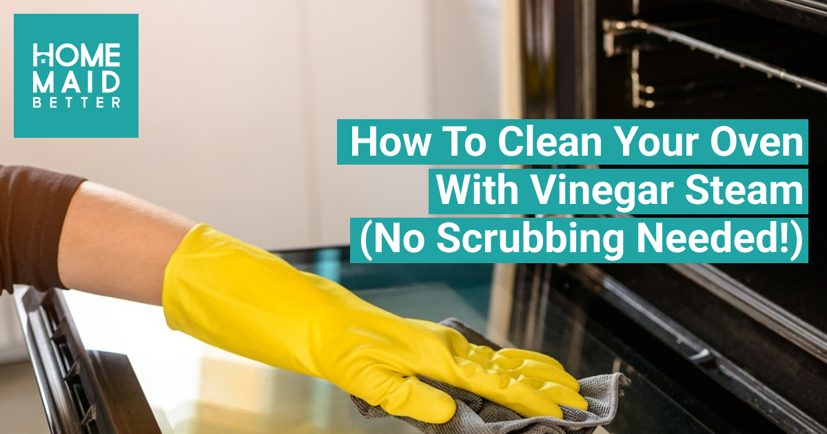 How To Clean Your Oven Without Scrubbing